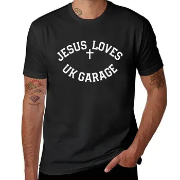 Новая футболка со слоганом Jesus Loves UK Garage на заказ, футболки blondie, футболка с коротким рукавом, мужская одежда